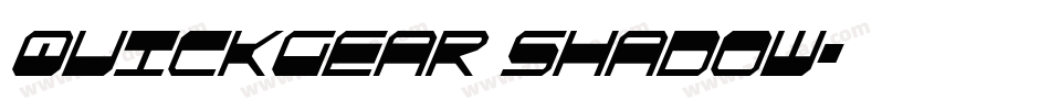 QuickGear Shadow字体转换